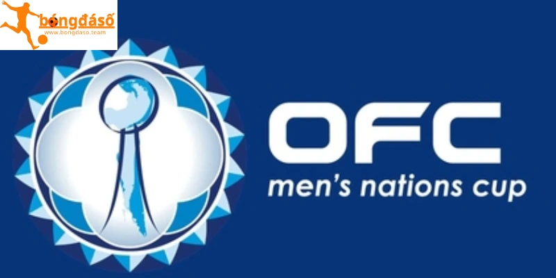 OFC Nations Cup là gì?