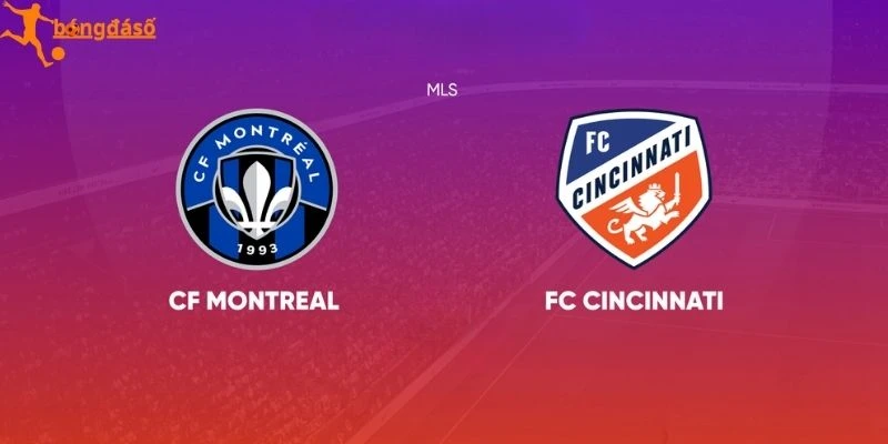 Khái quát CF Montreal vs FC Cincinnati