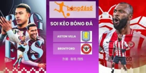 Soi Kèo Nhà Cái Aston Villa vs Brentford - NHA, 10/10/2026