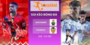 Tỷ lệ kèo Racing Santander vs Valencia - La Liga, 12/10/2026